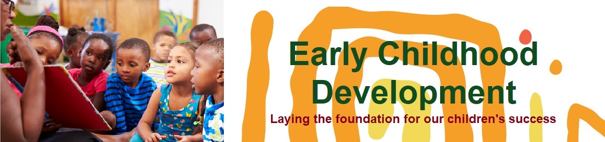 Early Childhood Development